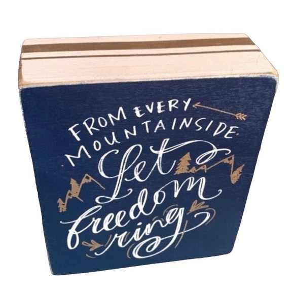 Primitives by Kathy Other - Primitives by Kathy Wooden Box Sign “From Every Mountain Side Let Freedom Ring”